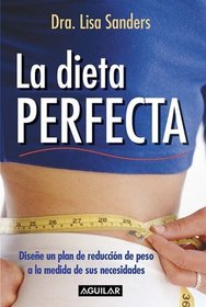 La Dieta Perfecta (The Perfect Fit Diet)