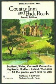Country Inns and Back Roads: Country House Hotels, Bed and Breakfast, Traditional Inns, Farmhouses, Guest Houses, and Castles (Smart Money)