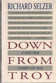 Down from Troy: A Doctor Comes of Age