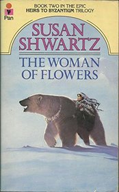 The Woman of Flowers (Heirs to Byzantium)