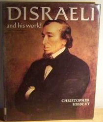 Disraeli and His World (Pictorial Biography)