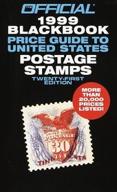 Official 1999 Blackbook Price Guide to United States Postage Stamps (Official Blackbook Price Guide to U.S. Postage Stamps)