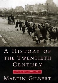 A History of the Twentieth Century, Volume II: 1933-1951