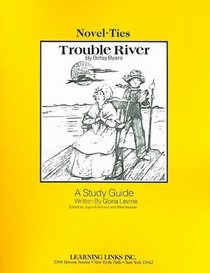 Trouble River (Novel-Ties)