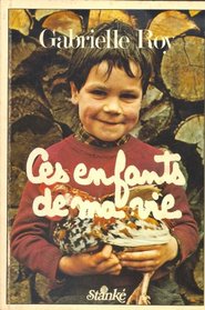 Ces enfants de ma vie (French Edition)