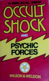 Occult shock and psychic forces