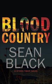 Blood Country (Byron Tibor) (Volume 2)