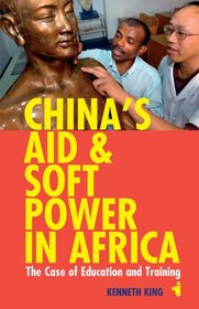 China's Aid and Soft Power in Africa (African Issues)