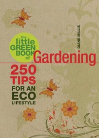 Little Green Book of Gardening (Little Green Books)