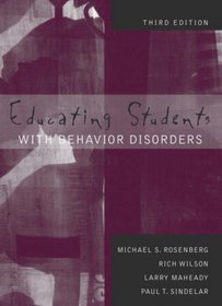 Educating Students with Behavior Disorders, Third Edition