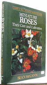 Miniature Roses: Their Care and Cultivation (Cassell Illustrated Monographs)