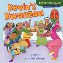 Kevin's Kwanzaa (Cloverleaf Books: Fall and Winter Holidays)