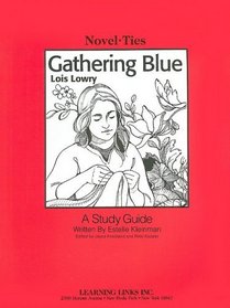 Gathering Blue (Novel-Ties)