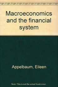 Macroeconomics and the financial system
