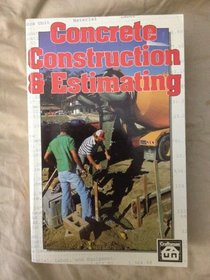 Concrete Construction and Estimating