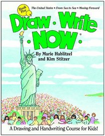 The United States, From Sea to Sea, Moving Forward (Draw Write Now, Book 5)