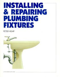 Installing & Repairing Plumbing Fixtures