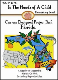 Florida (In the Hands of a Child: Custom Designed Project Pack)