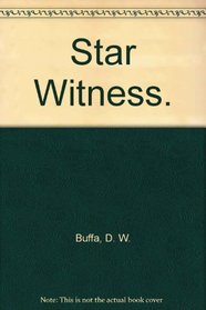 Star Witness.
