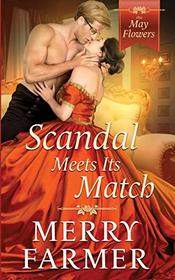 Scandal Meets Its Match (The May Flowers)