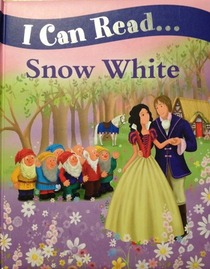 I Can Read...Snow White