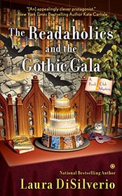 The Readaholics and the Gothic Gala (Book Club, Bk 3)