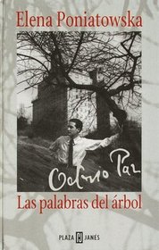 Octavio Paz: la palabras del rbol