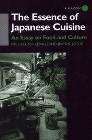 The Essence of Japanese Cuisine: An Anthropological Essay into Food and Culture