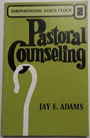 Pastoral counseling (Shepherding God's flock)