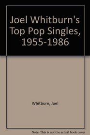 Joel Whitburn's Top Pop Singles, 1955-1986