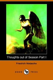 Thoughts out of Season Part I (Dodo Press)