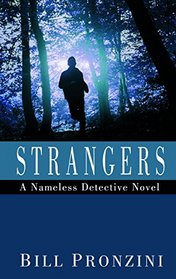 Strangers (A Nameless Detective Novel)