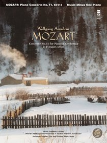 Music Minus One Piano: Mozart--Concerto No. 11 for Piano and Orchestra in F Major, KV413 (Sheet Music and CD Accompaniment)