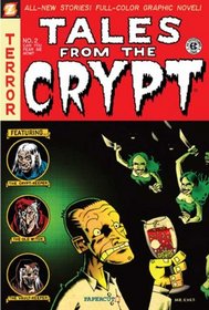 Tales from the Crypt #2: Can You Fear Me Now? (Tales from the Crypt Graphic Novels)