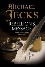 Rebellion's Message (A Jack Blackjack Mystery)