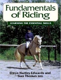 Fundamentals of Riding: Learning the Essential Skills