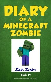 Diary of a Minecraft Zombie Book 14: Cloudy With a Chance of Apocalypse