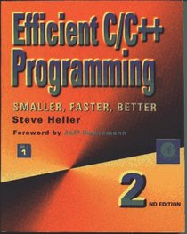 Efficient C/C++ Programming: Smaller, Faster, Better/Book and Disk