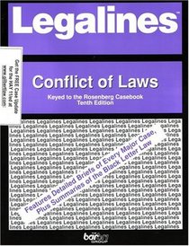 Legalines: Conflict of Laws: Adaptable to Eleventh Edition of the Hay Casebook