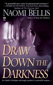 Draw Down the Darkness (Darkness, Bk 2)