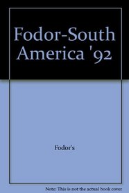 Fodor-South America '92