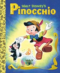 Walt Disney's Pinocchio Little Golden Board Book (Disney Classic) (Little Golden Book)