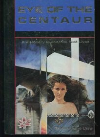 Eye of the Centaur (The Mind chronicles trilogy)