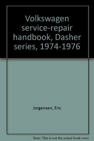 Volkswagen service-repair handbook, Dasher series, 1974-1976