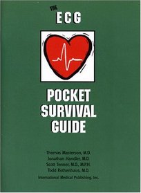 The ECG Pocket Survival Guide (Emergency Medicine Pocket Survival Guides)