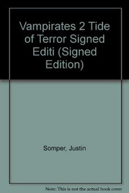 Vampirates 2 Tide of Terror Signed Editi (Signed Edition)