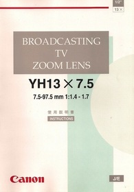 Broadcasting TV Zoom Lens - Canon Manual (YH13x7.5)