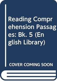Reading Comprehension Passages (English Library)