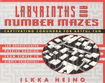 Labyrinths and Number Mazes/Captivating Conundra for Artful Fun