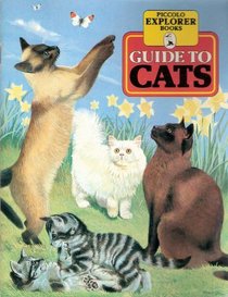 Guide to Cats (Piccolo Explorer Books)